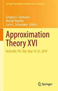 Cover image for Approximation Theory XVI: Nashville, TN, USA, May 19-22, 2019