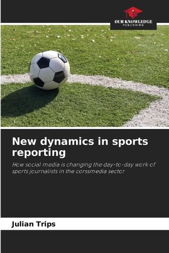 Cover image for New dynamics in sports reporting