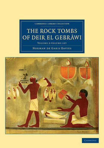 The Rock Tombs of Deir el Gebrawi