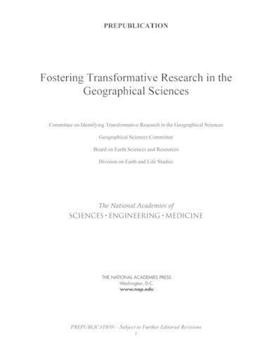 Fostering Transformative Research in the Geographical Sciences