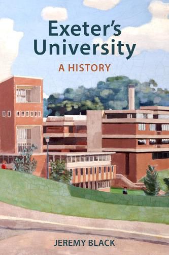 Exeter's University: A History