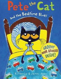 Cover image for Pete the Cat and the Bedtime Blues