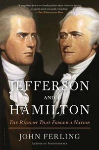 Cover image for Jefferson and Hamilton: The Rivalry That Forged a Nation