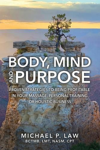 Cover image for Body, Mind and Purpose