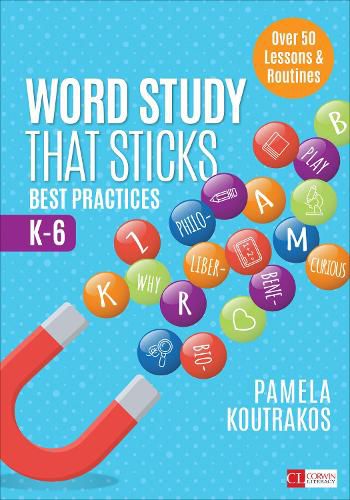 Cover image for Word Study That Sticks: Best Practices, K-6