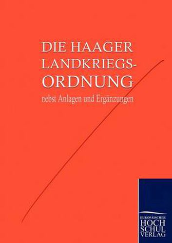 Cover image for Die Haager Landkriegsordnung nebst Anlagen und Erganzungen