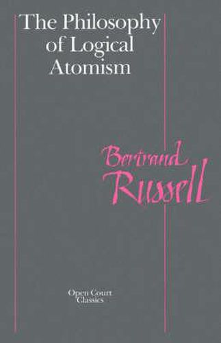 Cover image for The Philosophy of Logical Atomism
