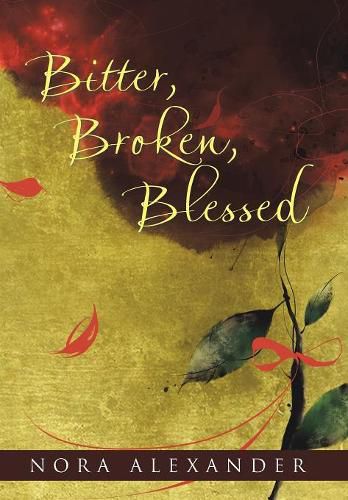 Cover image for Bitter, Broken, Blessed