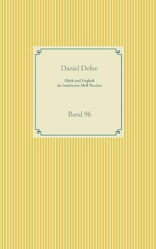 Cover image for Gluck und Ungluck der bruhmten Moll Flanders: Band 96