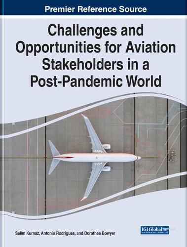 Cover image for Challenges and Opportunities for Aviation Stakeholders in a Post-Pandemic World