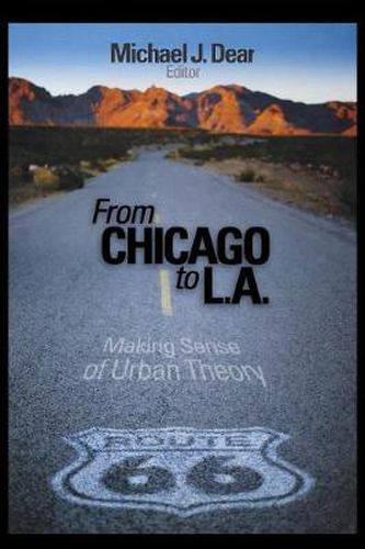 Cover image for From Chicago to L.A.: Making Sense of Urban Theory