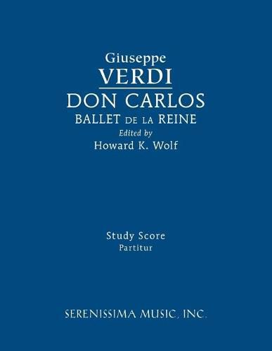 Cover image for Don Carlos, Ballet de la Reine: Study score