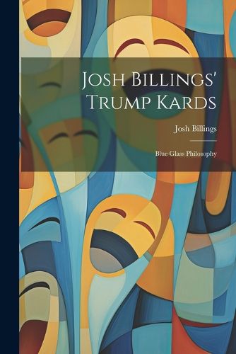 Josh Billings' Trump Kards