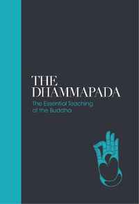 Cover image for The Dhammapada: The Essential Teachings of the Buddha