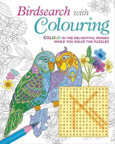 Cover image for Birdsearch with Colouring: Colour in the Delightful Images while You Solve the Puzzles