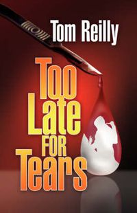 Cover image for Too Late for Tears