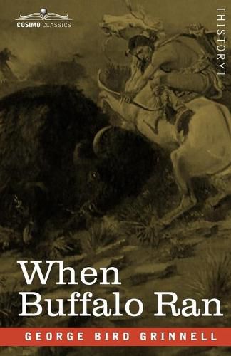 Cover image for When Buffalo Ran