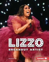 Cover image for Lizzo: Breakout Artist