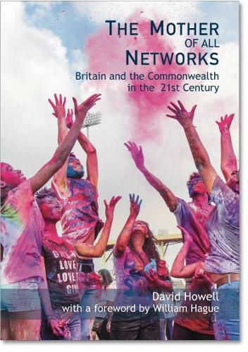 Cover image for The Mother of all Networks: Britain and the Commonwealth in the 21st Century - The Face of the Future
