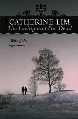 Cover image for The Loving and the Dead: Tales of the Supernatural