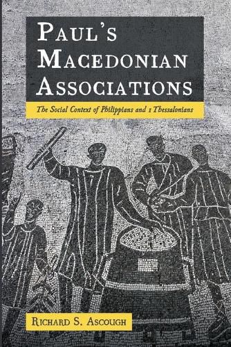 Cover image for Paul's Macedonian Associations: The Social Context of Philippians and 1 Thessalonians