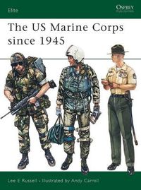 Cover image for The US Marine Corps since 1945
