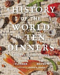 Cover image for A History of the World in 10 Dinners