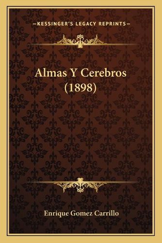 Almas y Cerebros (1898)