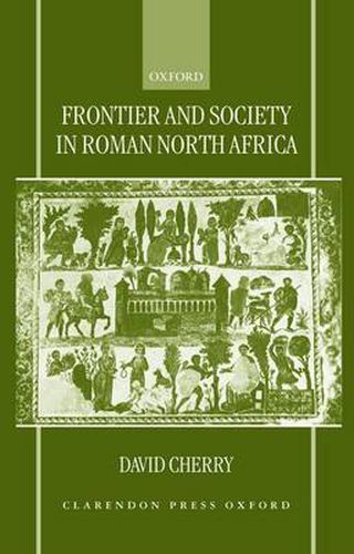 Cover image for Frontier and Society in Roman North Africa