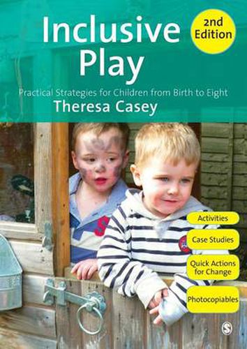 Cover image for Inclusive Play: Practical Strategies for Children from Birth to Eight