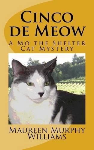 Cover image for Cinco de Meow: A Mo the Shelter Cat Mystery
