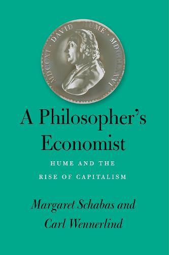 A Philosopher's Economist: Hume and the Rise of Capitalism