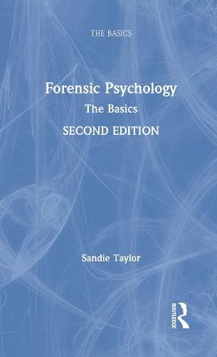 Cover image for Forensic Psychology: The Basics