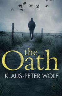 Cover image for The Oath: An atmospheric and chilling crime thriller
