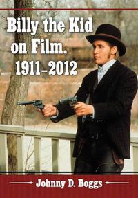 Cover image for Billy the Kid on Film, 1911-2012