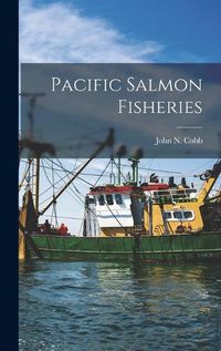 Cover image for Pacific Salmon Fisheries