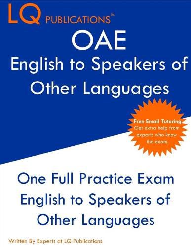 Cover image for ORELA English to Speakers of Other Languages: One Full Practice Exam - Free Online Tutoring - Updated Exam Questions