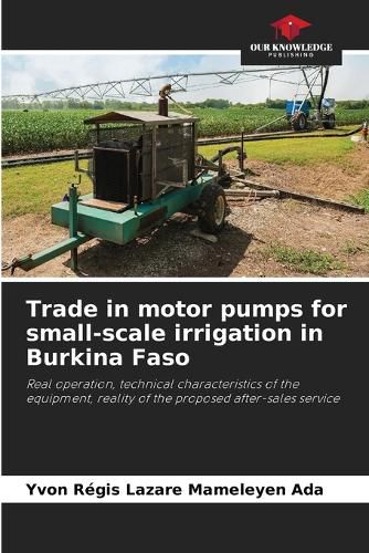 Cover image for Trade in motor pumps for small-scale irrigation in Burkina Faso