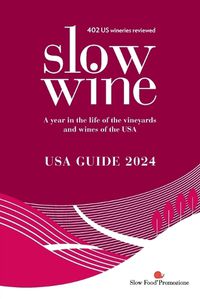 Cover image for Slow Wine USA Guide 2024