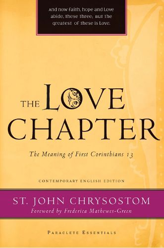 Cover image for The Love Chapter: The Meaning of First Corinthians 13