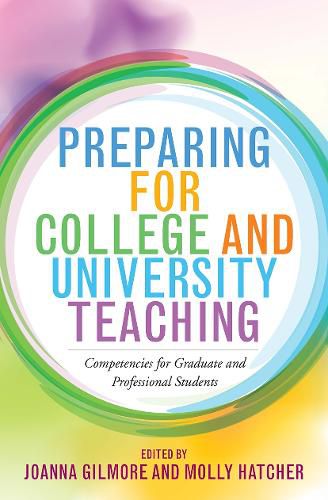 Cover image for Preparing for College and University Teaching: Competencies for Graduate and Professional Students