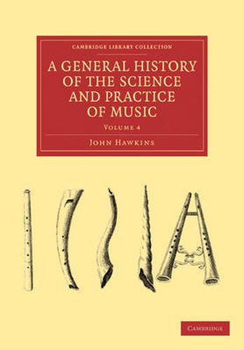 Cover image for A General History of the Science and Practice of Music