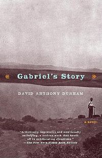 Cover image for Gabriel's Story: A Novel
