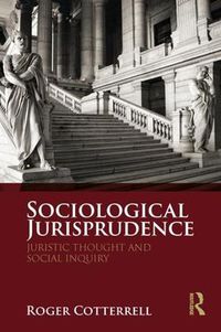 Cover image for Sociological Jurisprudence: Juristic Thought and Social Inquiry