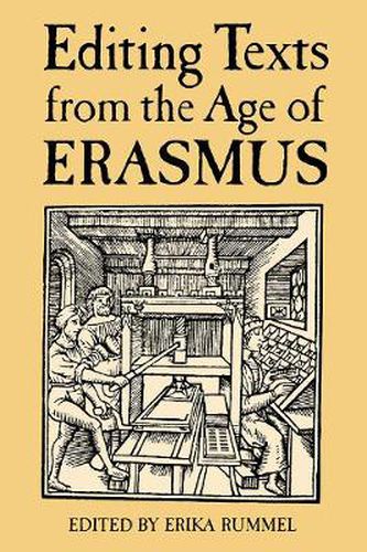 Editing Texts from the Age of Erasmus