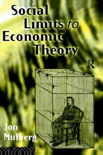 Cover image for Social Limits to Economic Theory