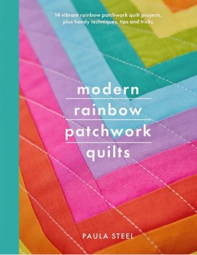 Cover image for Modern Rainbow Patchwork Quilts