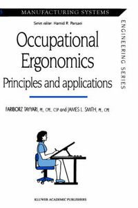 Cover image for Occupational Ergonomics: Principles and applications