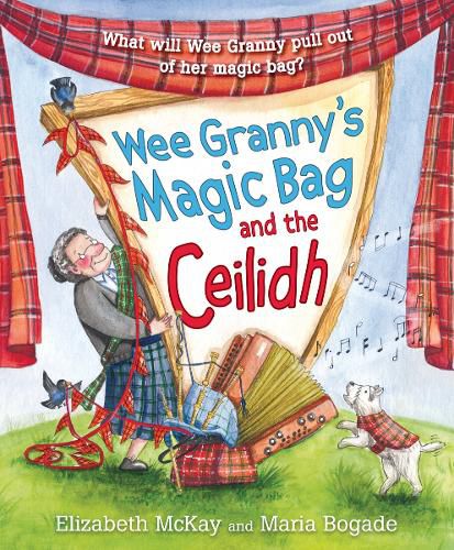 Cover image for Wee Granny's Magic Bag and the Ceilidh
