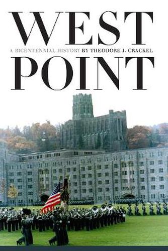 Cover image for West Point: A Bicentennial History